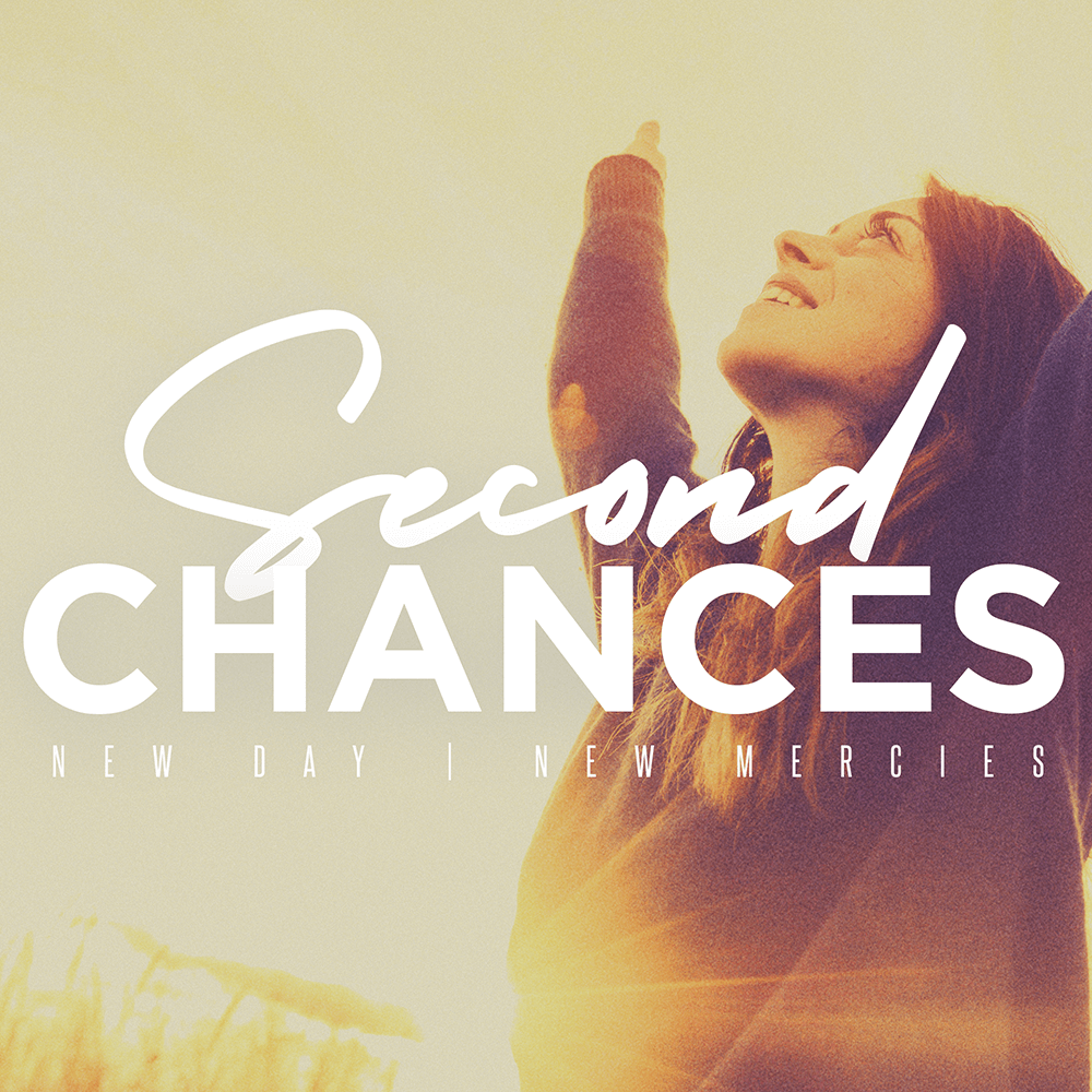 Second Chances  Copy